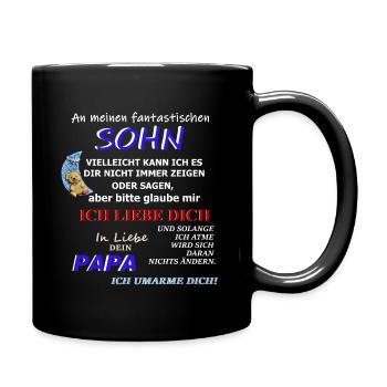 Liebevoller Sohn Papa Spruch - Tasse einfarbig - Schwarz - Rechts