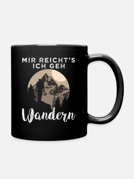 Bergwanderung Spruch Mir reichts ich geh Wandern - Tasse einfarbig - Schwarz