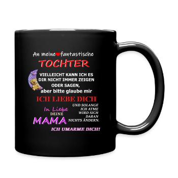 Liebevoller Tochter Mama Spruch - Tasse einfarbig - Schwarz - Rechts