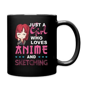 Just A Girl Who Loves Anime and Sketching Geschenk - Tasse einfarbig - Schwarz - Rechts