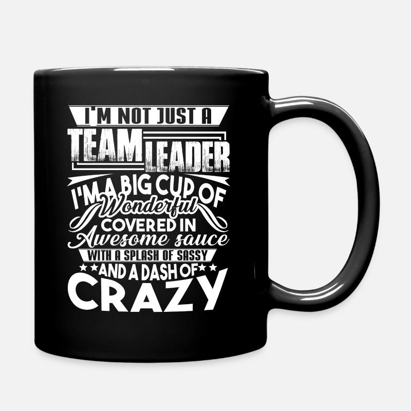 Teamleiter Ich bin nicht nur ein Teamleiter - Tasse einfarbig - Schwarz