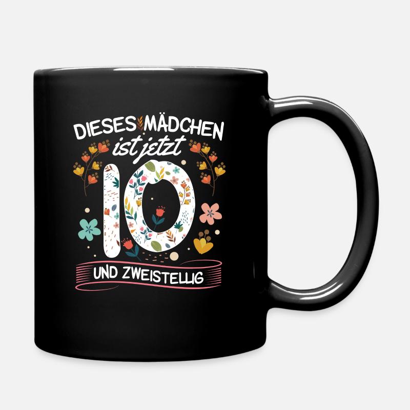 10 Geburtstag Mädchen 10 Jahre Geschenk - Tasse einfarbig - Schwarz