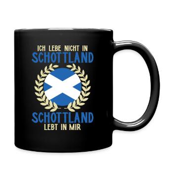 Ich Lebe Nicht In Schottland Schottland Lebt In... - Tasse einfarbig - Schwarz - Rechts