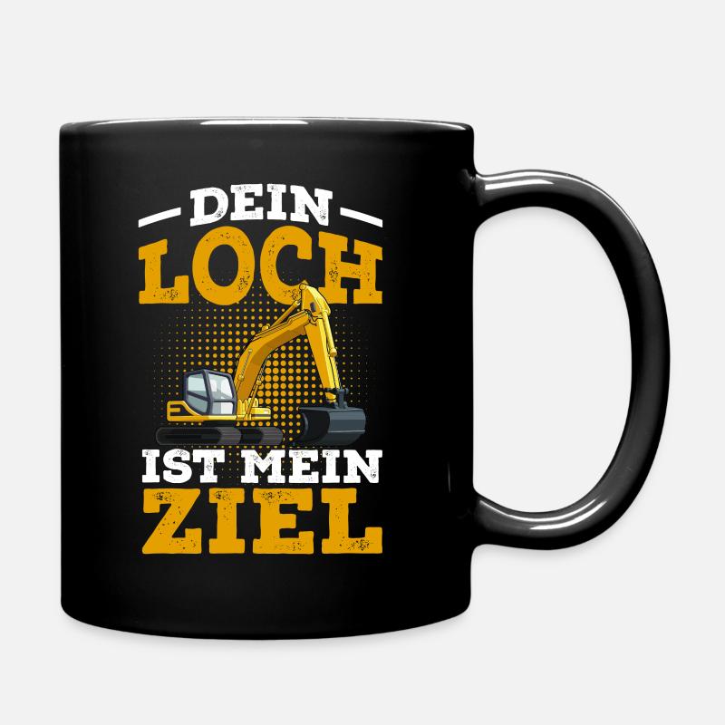 Bagger Spruch Baumaschine Geschenk - Tasse einfarbig - Schwarz