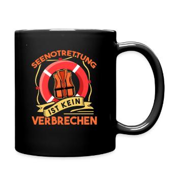 Seenotrettung Schiffbrüchig Menschrechte Seenot - Tasse einfarbig - Schwarz - Rechts