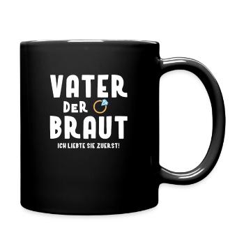 Vater der Braut Hochzeit Torte Geschenkidee - Tasse einfarbig - Schwarz - Rechts