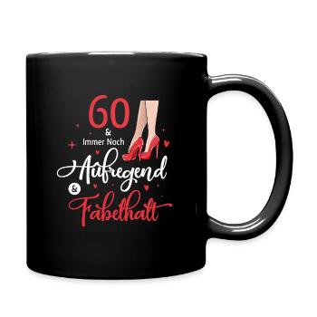 60 Geburtstag Frauen - Tasse einfarbig - Schwarz - Rechts