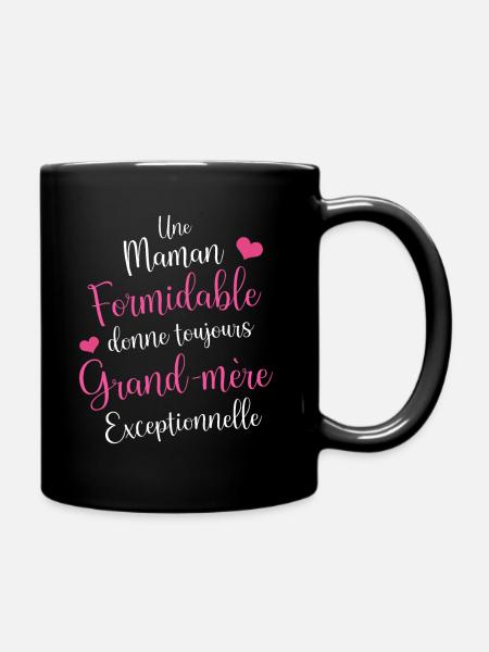 Une Maman Formidable Une Grand mère Exceptionnelle - Mug uni - noir