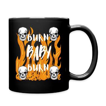 BURN BABY BURN! - Tasse einfarbig - Schwarz - Rechts