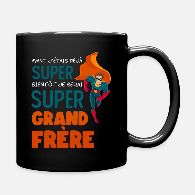 Avant J étais Déjà Super Bientôt Super Grand Frère - Mug uni - noir