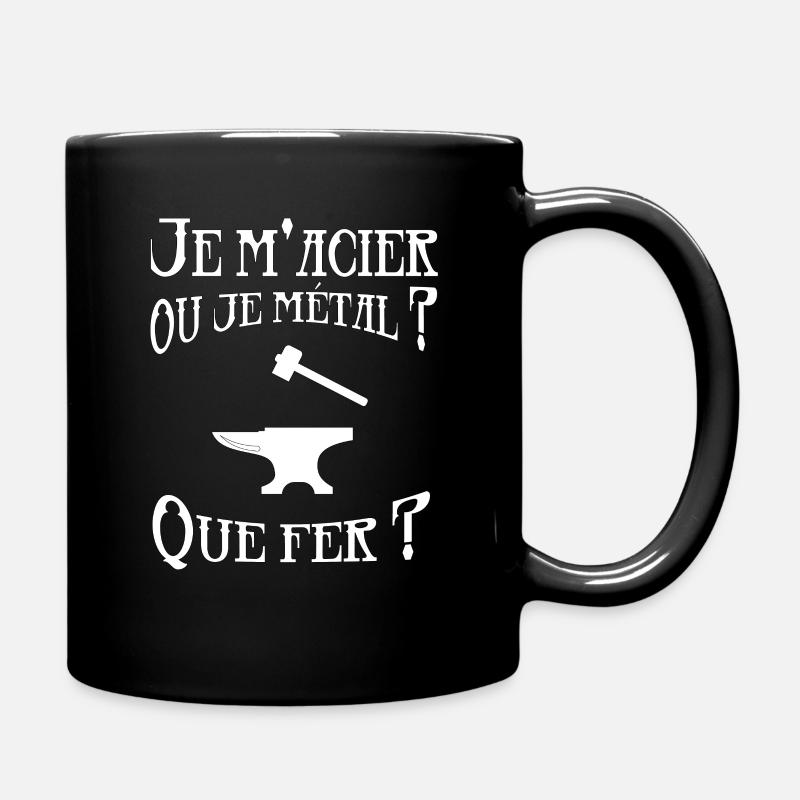 Je m'acier ou je métal ? Forgeron / Chaudronnier - Mug uni - noir