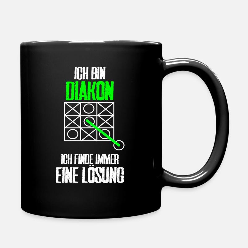 Ich bin Diakon Geschenk - Tasse einfarbig - Schwarz