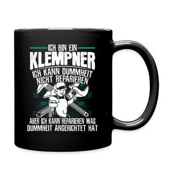 Klempner Lustige Sprüche Heizungsbauer - Tasse einfarbig - Schwarz - Rechts