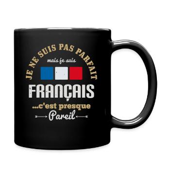 Je ne suis pas parfait mais je suis français - Mug uni - noir - Droite