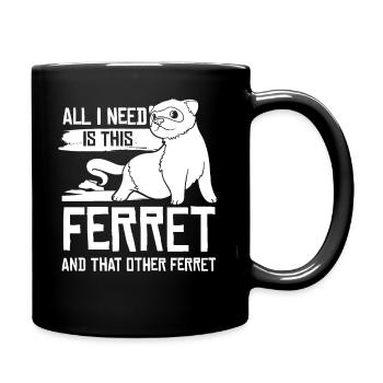 Frettchen Frett Marder Haustier Halter - Tasse einfarbig - Schwarz - Rechts