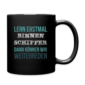 Binnenschiffer Spruch Schifffahrt Binnenschifferin - Tasse einfarbig - Schwarz - Rechts