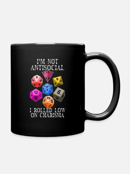 I'm not anti-social I got on Charisma RPG - Full Colour Mug - black