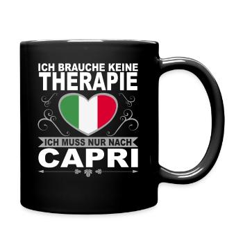 Ich muss nach Capri Urlaub Italien Geschenk - Tasse einfarbig - Schwarz - Rechts