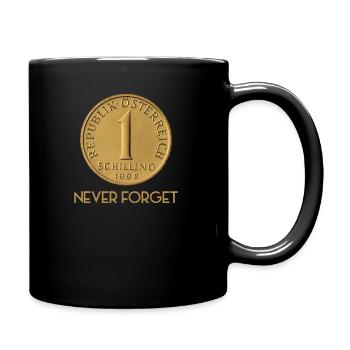 Austria Schilling Never Forget Patriot - Full Colour Mug - black - Right