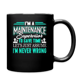 Je suis un superviseur de la maintenance - Mug uni - noir - Droite