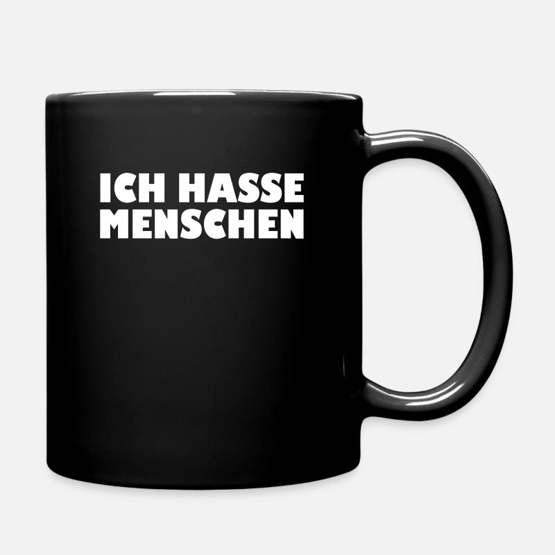 Ich hasse Menschen - Tasse einfarbig - Schwarz