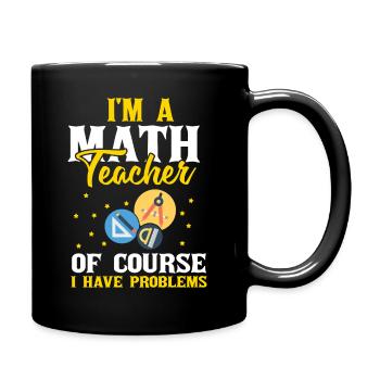 Je suis un professeur de mathématiques Mathématiques Matière Algèbre Equ - Mug uni - noir - Droite