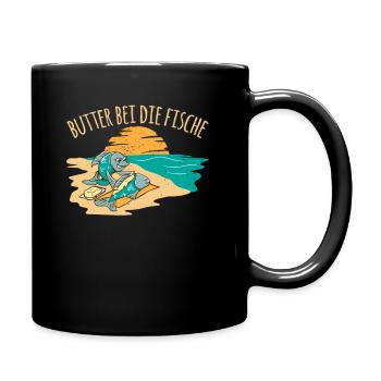 Butter bei die Fische Plattdeutsch Spruch - Tasse einfarbig - Schwarz - Rechts