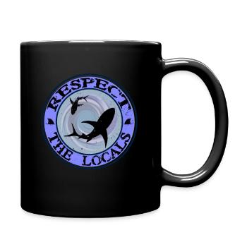 Respect The Locals Hai - Tasse einfarbig - Schwarz - Rechts