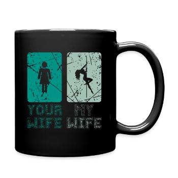Pole dance wife - Full Colour Mug - black - Right
