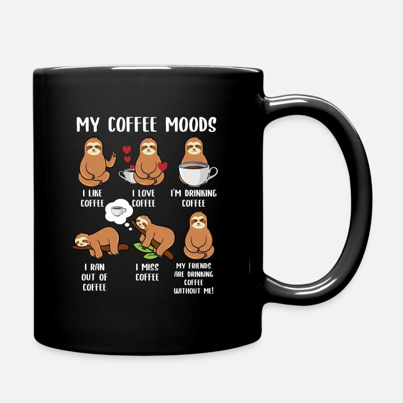 My Coffee Moods Funny Sloth Coffee Lover Coffee - Tasse einfarbig - Schwarz