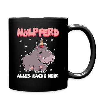 Ist doch alles Kacke hier Nölpferd Nilpferd Motiv - Tasse einfarbig - Schwarz - Rechts