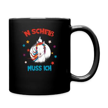 N Scheiß muss ich - Tasse einfarbig - Schwarz - Rechts