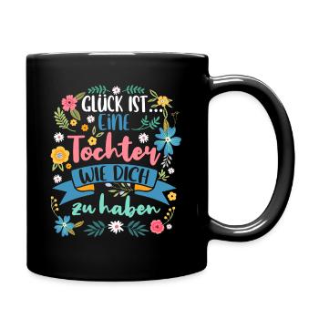 Geschenk für Tochter Töchter Geschenke - Tasse einfarbig - Schwarz - Rechts