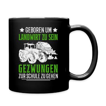 Geboren um Landwirt zu sein Traktor Bauer Geschenk - Tasse einfarbig - Schwarz - Rechts