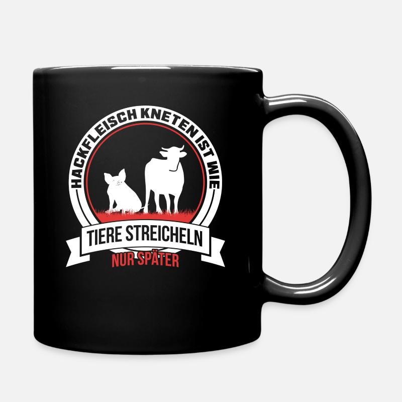 Hackfleisch Kneten ist wie Tiere streicheln - Tasse einfarbig - Schwarz