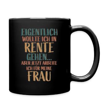 Rentner Ruhestand Pension - Letzter Arbeitstag - Tasse einfarbig - Schwarz - Rechts