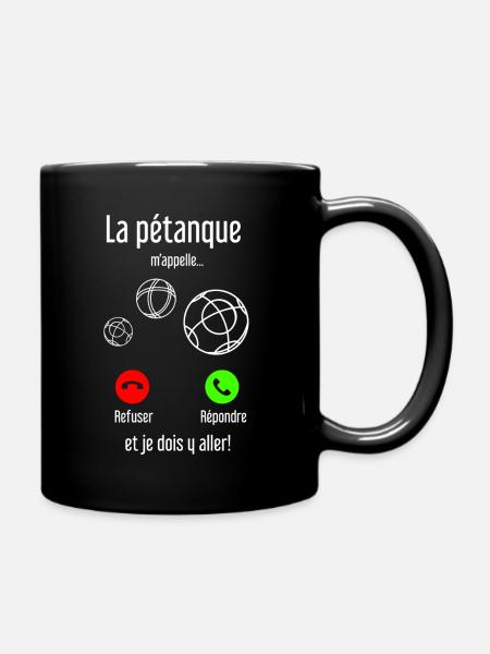 La pétanque m appelle et Je Dois y Aller - Mug uni - noir