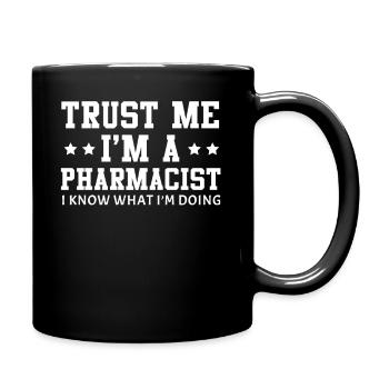 Apotheker - Vertrauen Sie mir Ich bin Apotheker - Tasse einfarbig - Schwarz - Rechts