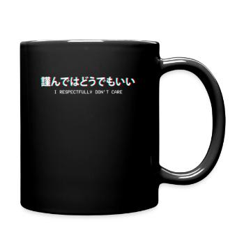 I Respectfully Don't Care Japanese Gift - Full Colour Mug - black - Right