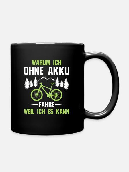 Warum Ich Ohne Akku Fahre Radfahrer Fahrrad Spruch - Tasse einfarbig - Schwarz