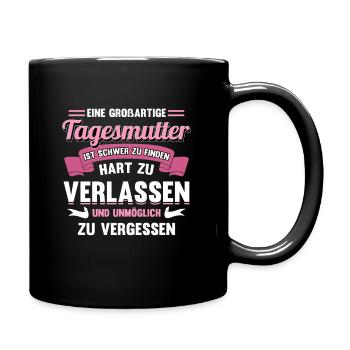 Eine Großartige Tagesmutter Geschenk Erzieherin - Tasse einfarbig - Schwarz - Rechts