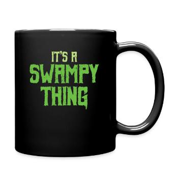 Es ist eine sumpfige Sache Monster - Tasse einfarbig - Schwarz - Rechts