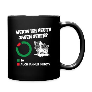 Werde Ich Heute Jagen - Jäger Keiler Schwarzwild - Tasse einfarbig - Schwarz - Rechts