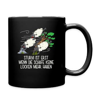Sturm Ist Erst Wenn Schafe Keine Locken Mehr Haben - Tasse einfarbig - Schwarz - Rechts