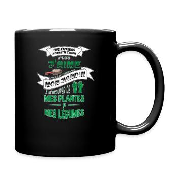 Plus j'en sais sur l'Homme plus j'aime mon jardin - Mug uni - noir - Droite
