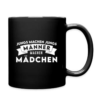Jungs machen Jungs, Männer machen Mädchen - Tasse einfarbig - Schwarz - Rechts