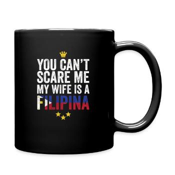 Can't Scare Me Wife Is Filipina Philippines Pinoy - Full Colour Mug - black - Right