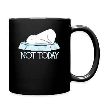 Not Today Polar Bear - Not Today! - Full Colour Mug - black - Right
