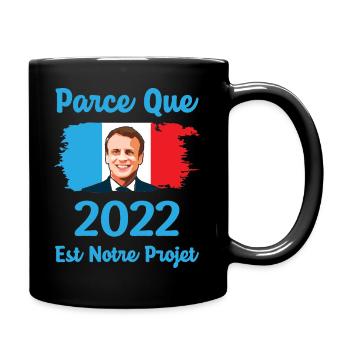Parce que 2022 est notre projet macron souriant - Mug uni - noir - Droite
