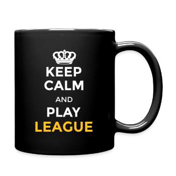 Keep calm and play league Be a legend gaming - Tasse einfarbig - Schwarz - Rechts